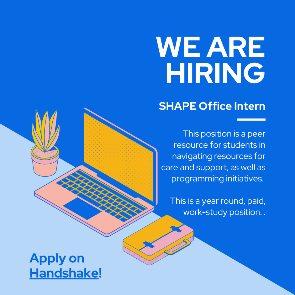 Blue flyer with image of computer and desk plant. Includes text about Shape Office Intern opportunity (similar text posted above flyer)